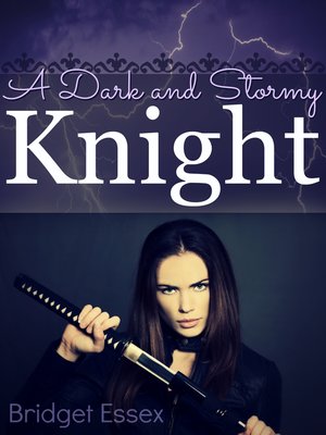 cover image of A Dark and Stormy Knight